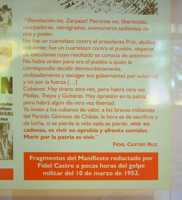 Exposición en el cuartel Moncada, Santiago de Cuba. Este manifiesto está firmado por Fidel, como podría estarlo por cualquier opositor al propio Fidel.