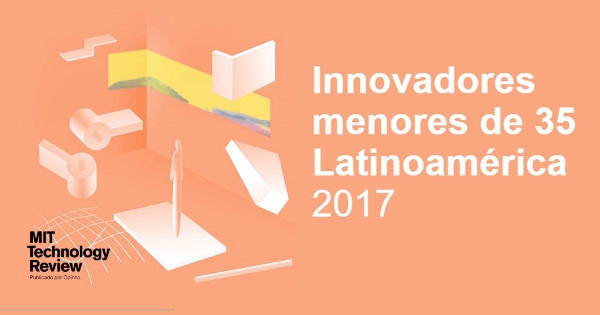 Innovadores menores de 35 Latinoamérica 2017