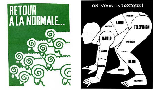 Atelier de l’Ecole Nationale Supérieure des Arts Décoratifs (1968), «Retour a la normale» (Vuelta a la normalidad…); «On vous intoxique» (Se os intoxica) [serigrafía] .